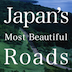 Japan's Most Beautiful Roads